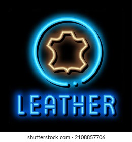 genuine leather label neon light sign vector. Glowing bright icon genuine leather label sign. transparent symbol illustration