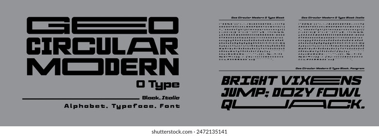 GEO CIRCULAR MODERN O TYPE SANS SERIF FONT ALPHABET LOGO REGULAR, OBLIQUE-ITALIC, geometric design and unique characters. An expanded typeface with bold, square contemporary design, for headlines.