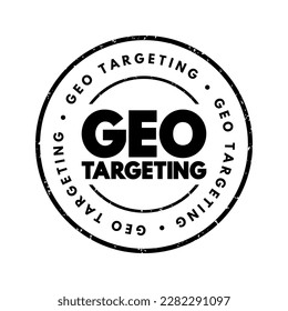 Geo Targeting - method of delivering different content to visitors based on their geolocation, text concept stamp