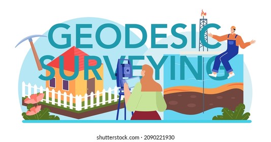 Geodesic surveying typographic header. Land surveying technology. Construction business, mapmaking and real estate project. Flat vector illustration