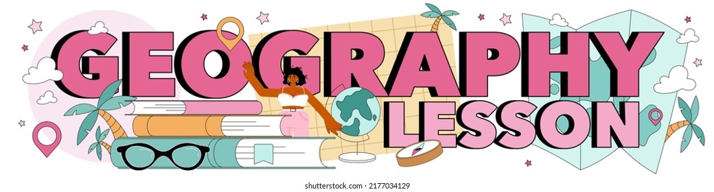 Geography lesson typographic header. Students learning the lands and ecosystems of the Earth. Climate and environment research. Flat vector illustration