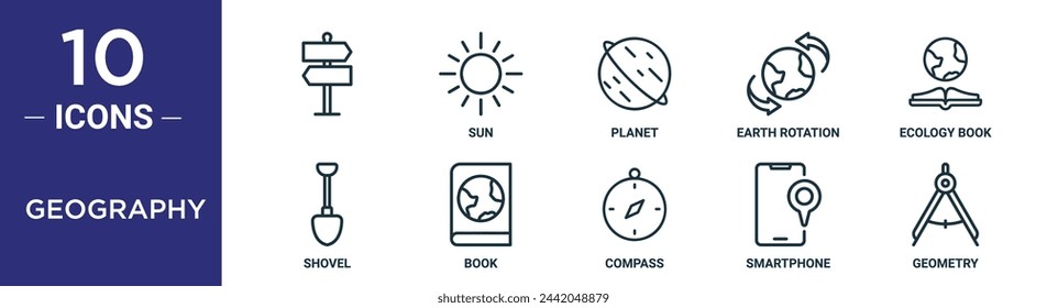 geography outline icon set includes thin line  , sun, planet, earth rotation, ecology book, shovel, book icons for report, presentation, diagram, web design