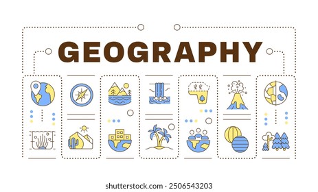 Geography word concept on white. School subject. Landscapes and environment. World map. Creative illustration banner surrounded by editable line colorful icons