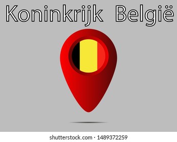 Geolocation or geotag sign with National flag of Kingdom of Belgium . original colors and proportion. Simply vector illustration, from countries flag set.