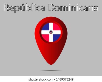 Geolocation or geotag sign with National flag of Dominican Republic. original colors and proportion. Simply vector illustration, from countries flag set.