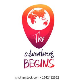 Geolocation pin with badge inside. Point map check location in navigation. Travel point.  Modern design logotype on white background. Text the adventures begins.