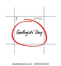 Geologist Day, April 7 - calendar date.