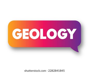 Geology is a branch of natural science concerned with Earth and other astronomical objects, text concept background