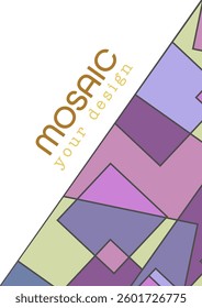 Geometric abstraction. Colorful mosaic of geometric shapes. Background template for covers, design and creative ideas
