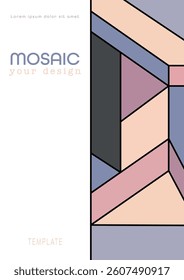 Geometric abstraction. Colorful mosaic of geometric shapes. Background template for covers, design and creative ideas
