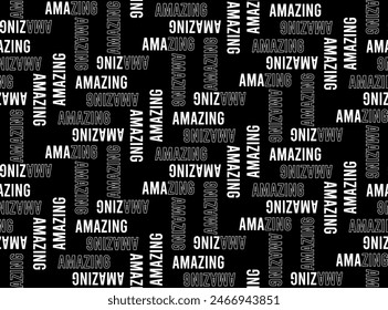 Geometric amazing slogan black writing font pattern background abstract texture art print design 