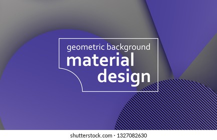 Geometric background. Material design. Minimal abstract cover. Creative colorful wallpaper. Trendy gradient poster. Vector illustration.