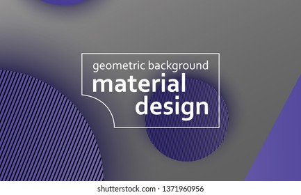 Geometric background. Material design. Minimal abstract cover. Creative colorful wallpaper. Trendy gradient poster. Vector illustration.