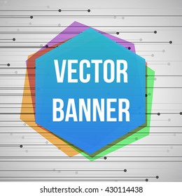 Geometric banner with hexagon elements and place for Your text. Vector illustration.