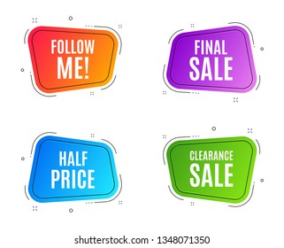 Geometric banners. Final Sale. Special offer price sign. Advertising Discounts symbol. Follow me banner. Clearance sale. Vector