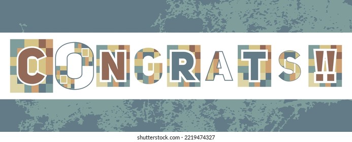 Geometric congratulations in vintage and geometric colors. Congrats !! perfect to use for gift designs or apply to other print media