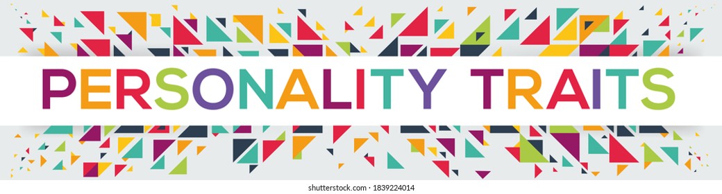 Geometric creative colorful (Personality traits) text design ,written in English language, vector illustration.