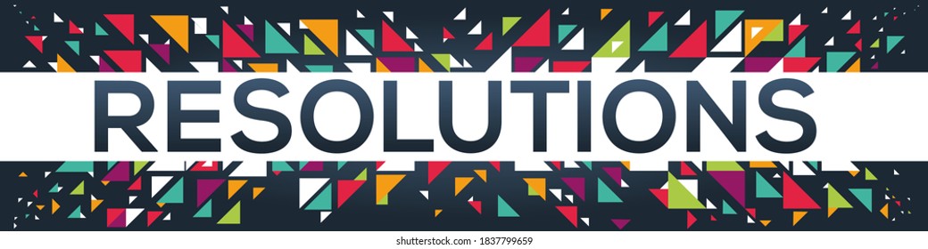 Geometric creative colorful (resolutions) text design ,written in English language, vector illustration.
