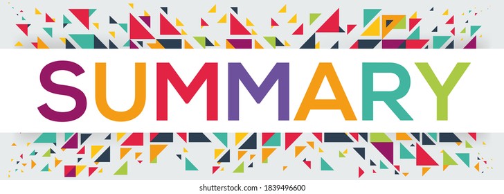 Geometric creative, colorful (summary) text design ,written in English language, vector illustration.
