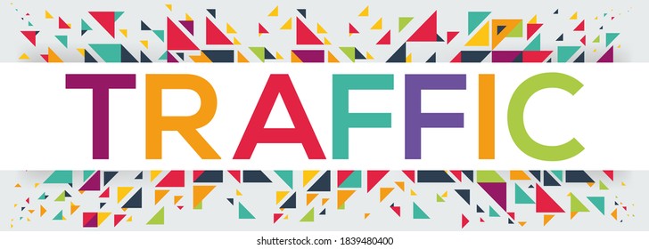 Geometric creative colorful (traffic) text design ,written in English language, vector illustration.
