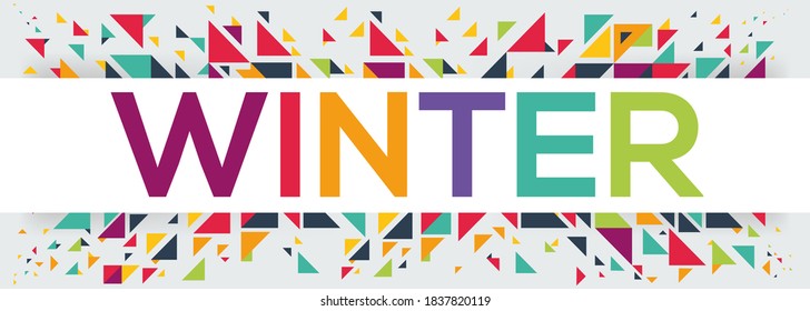 Geometrisches, farbiges (Winter-)Textdesign, in englischer Sprache, Vektorgrafik.

