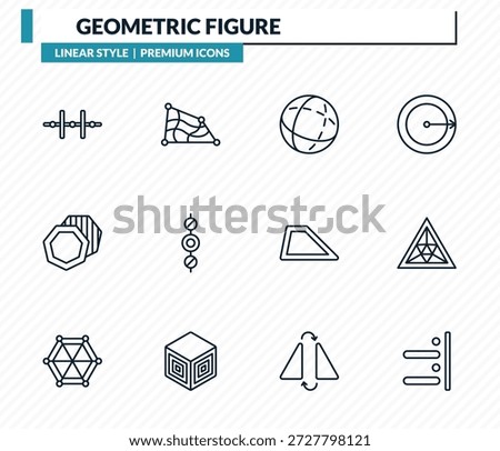 geometric figure icons set - vertical alignment, distort, sphere, triangle of triangles, right alignment outline vector collection.