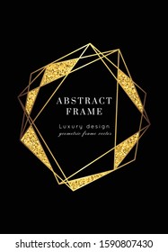 Geometric glitter golden frame.Vector modern Yellow Gold  luxury  card template. Art Deco shining sparkle party pattern.Polygon shape
classy  design background.