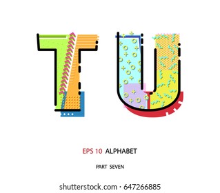 Geometric letters design.  Memphis style. Template for your design works. Vector illustration.