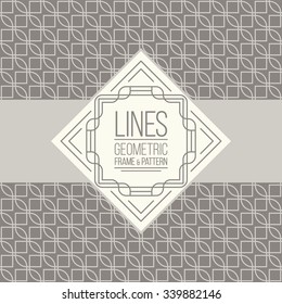 Geometric linear pattern and monoline frame. Vintage colors. Seamless abstract vector background. Package design - badge with geometric border and place for your logo, identity, text. Monocrest style