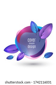 Geometric liquid shapes with leaves. Bright gradient colors. Layout for page, blog, presentation. Vector illustration for your design.
