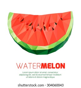 Geometric polygonal fruit - slice of watermelon. Vector illustration