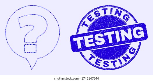 Geometric question banner mosaic icon and Testing seal stamp. Blue vector rounded scratched seal stamp with Testing text. Abstract mosaic of question banner designed of sphere, tringle,
