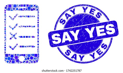 Geometric smartphone task list mosaic icon and Say Yes seal stamp. Blue vector round scratched seal stamp with Say Yes caption. Abstract collage of smartphone task list organized of round, tringle,