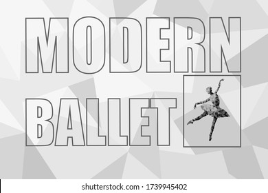 Geometric style illustration of  ballet-dancer. Ballerina in dance. Low poly triangulate modern style. Vector poster perfect for ballet school or studio, dance studio, performance.