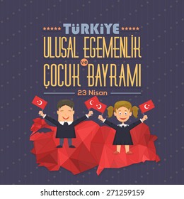 Geometric Style Turkey Map and School Childrens - English "National Sovereignty and Children's Day, April 23"