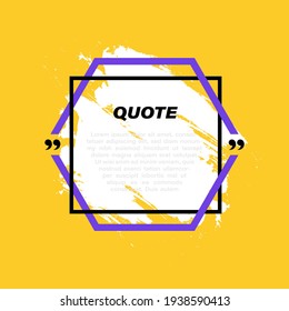 Geometric texting boxes. Quote box speech bubble with grunge background. Space for quote and text. Vector illustration.