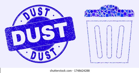 Geometric trashcan mosaic pictogram and Dust seal stamp. Blue vector rounded scratched seal stamp with Dust phrase. Abstract composition of trashcan designed of spheric, tringle,