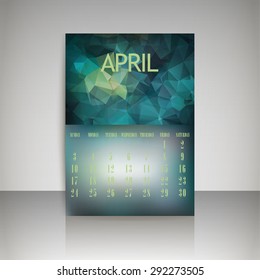 Geometrical polygonal triangles and blurred backgrounds 2016 calendar design for april month vector EPS10