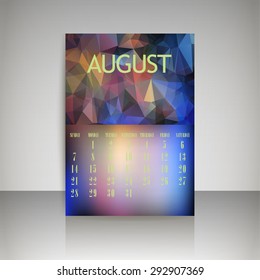Geometrical polygonal triangles and blurred backgrounds 2016 calendar design for august month vector EPS10