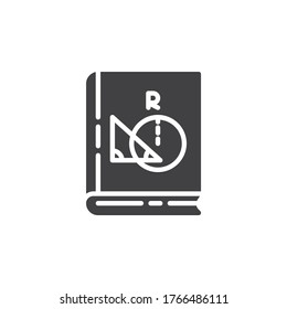 Geometry book vector icon. filled flat sign for mobile concept and web design. Algebra book glyph icon. Symbol, logo illustration. Vector graphics