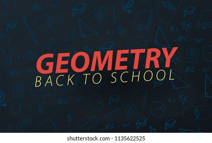 Geometry School subject with hand-draw doodles. Education banner. Vector illustration