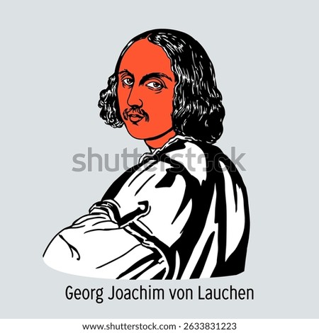 Georg Joachim von Lauchen (Rheticus) was a German mathematician and astronomer. He was the only student of Nicolaus Copernicus and a promoter of his legacy. Hand-drawn vector illustration