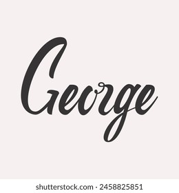 George. English name handwritten inscription. hand drawn lettering. High quality calligraphy card. Vector illustration.