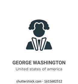 George washington glyph icon vector on white background. Flat vector george washington icon symbol sign from modern united states collection for mobile concept and web apps design.