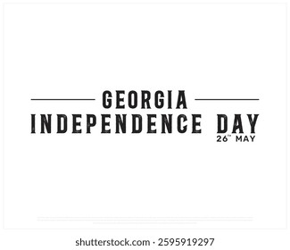 GEORGIA Independence Day on a white background, Vector design of Independence day of GEORGIA, Typographic Design of GEORGIA National Day, Flag typography of GEORGIA