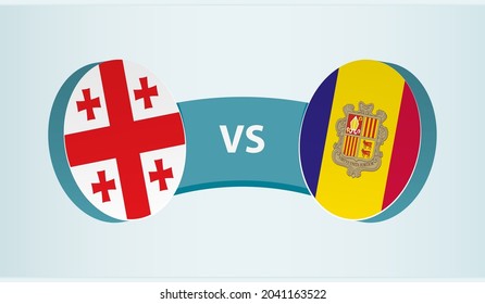Georgia versus Andorra, team sports competition concept. Round flag of countries.