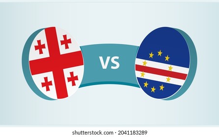 Georgia versus Cape Verde, team sports competition concept. Round flag of countries.
