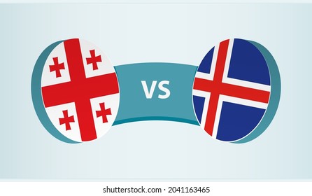 Georgia versus Iceland, team sports competition concept. Round flag of countries.