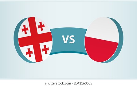 Georgia versus Poland, team sports competition concept. Round flag of countries.