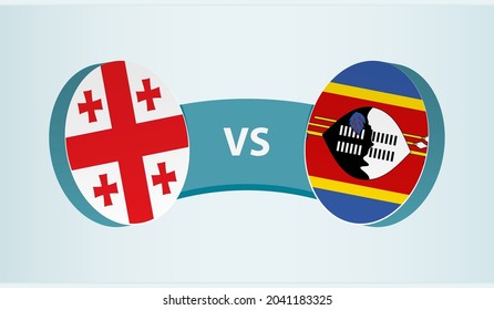 Georgia versus Swaziland, team sports competition concept. Round flag of countries.